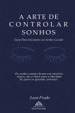 A Arte de Controlar Sonhos