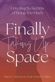 Unveiling the Secrets of Being Too Much Unveiling the Secrets of Being Too Much