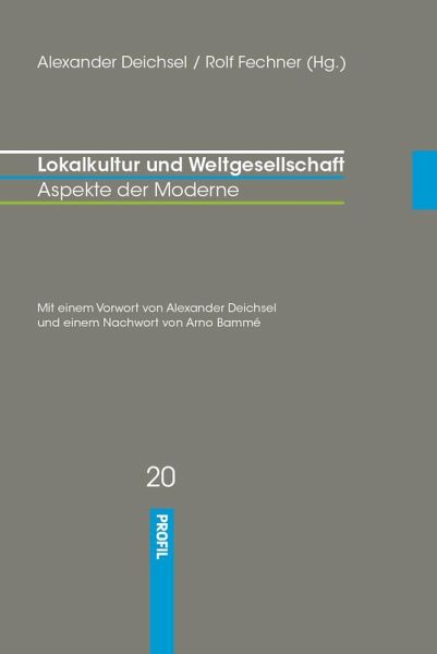 Lokalkultur und Weltgesellschaft