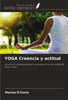 YOGA Creencia y actitud - D'Costa, Marina YOGA Creencia y actitud - D'Costa, Marina