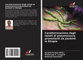 Caratterizzazione degli isolati di pneumococco provenienti da pazienti in Etiopia