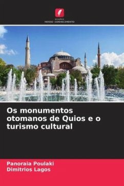 Cover Os monumentos otomanos de Quios e o turismo cultural