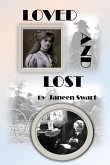 Loved and Lost Loved and Lost
