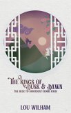 The Kings of Dusk & Dawn The Kings of Dusk & Dawn
