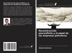 Reconstrucción posconflicto y el papel de las empresas petroleras