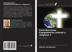 Contribuciones Competencia cultural y religiosa 1 Contribuciones Competencia cultural y religiosa 1