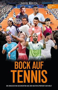 Cover Bock auf Tennis - die großen Racket-Stars erzählen selbst