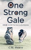One Strong Gale One Strong Gale