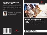 Project Management Applied to a Formula SAE Team Project Management Applied to a Formula SAE Team