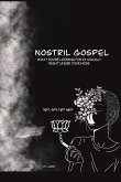 Nostril Gospel Nostril Gospel