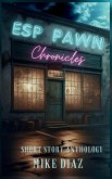 ESP Pawn Chronicles ESP Pawn Chronicles