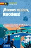 ¡Buenas noches, Barcelona! ¡Buenas noches, Barcelona!