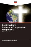 Contributions Culturel - Compétence religieuse 1