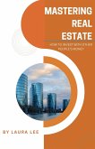 Mastering Real Estate Mastering Real Estate