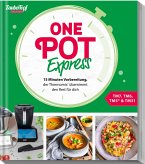 ZauberTopf Einfach lecker! ONE POT EXPRESS ZauberTopf Einfach lecker! ONE POT EXPRESS