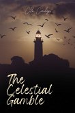 The Celestial Gamble The Celestial Gamble