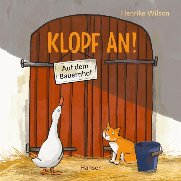 Klopf an! Auf dem Bauernhof Klopf an! Auf dem Bauernhof