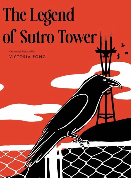 The Legend of Sutro Tower