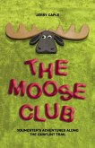 The Moose Club The Moose Club