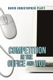 Competition In the Office and You Competition In the Office and You