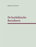 De hochdütsche Burndeern