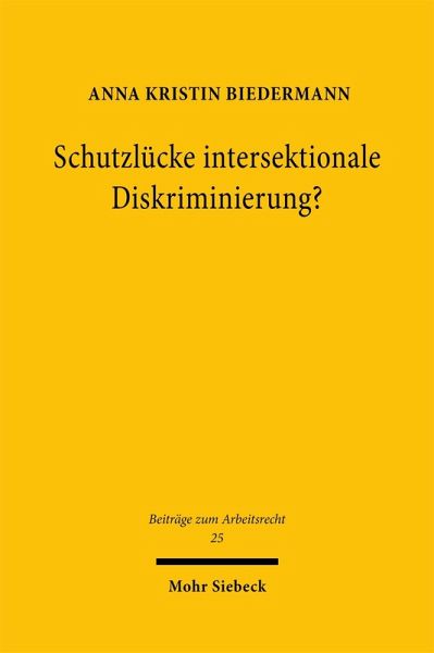 Schutzlücke intersektionale Diskriminierung? Schutzlücke intersektionale Diskriminierung?