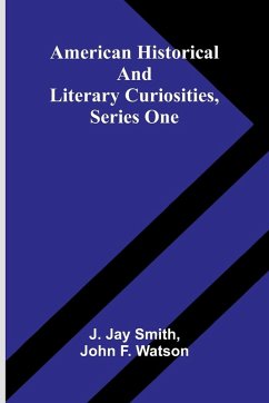 Cover American Historical and Literary Curiosities, Series One