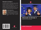 Educação na Europa 3 Educação na Europa 3