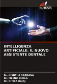 INTELLIGENZA ARTIFICIALE: IL NUOVO ASSISTENTE DENTALE INTELLIGENZA ARTIFICIALE: IL NUOVO ASSISTENTE DENTALE