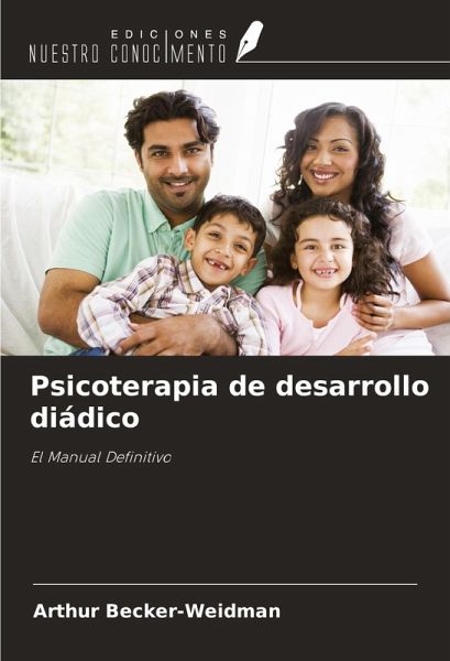 Psicoterapia de desarrollo diádico Psicoterapia de desarrollo diádico
