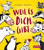 Weil es dich gibt Weil es dich gibt