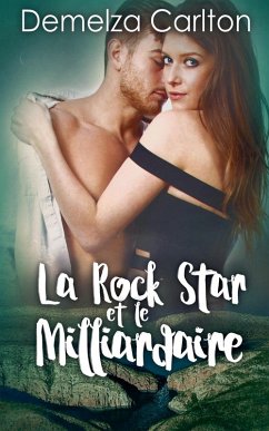 Cover La Rock Star et le Milliardaire