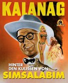 Kalanag - Hinter den Kulissen von Simsalabim Kalanag - Hinter den Kulissen von Simsalabim