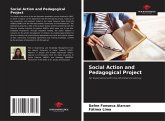 Social Action and Pedagogical Project Social Action and Pedagogical Project