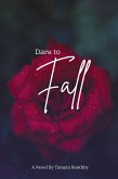 Dare to Fall