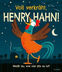 Cover Voll verkräht, Henry Hahn!