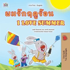 I Love Summer (Thai English Bilingual Children's Book) I Love Summer (Thai English Bilingual Children's Book)
