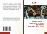 MODELISATION ET COMMANDE OPTIMALE DES ROBOTS MANIPULATEURS SERIES
