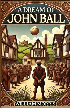 Cover A Dream Of John Ball(Illustrated)