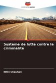 Système de lutte contre la criminalité