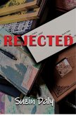 Rejected Rejected