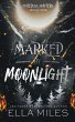 Marked by Moonlight - Bild 1
