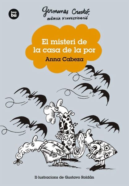 Germanes Crostó. Agència d'investigació. El misteri de la casa de la por
