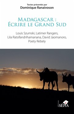 Cover Madagascar : Écrire le Grand Sud