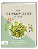 Das Keto-Longevity-Prinzip Das Keto-Longevity-Prinzip