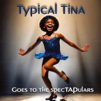 Typical Tina Goes To The SpecTAPulars