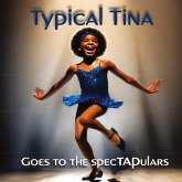 Typical Tina Goes To The SpecTAPulars