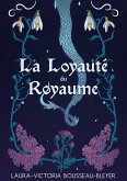 La Loyauté du Royaume