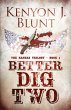 Better Dig Two - Bild 1