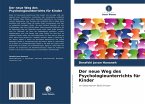 Der neue Weg des Psychologieunterrichts für Kinder Der neue Weg des Psychologieunterrichts für Kinder